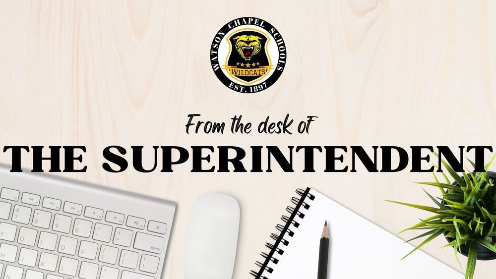 From the desk of the superintendent